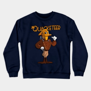 The Quacketeer. Crewneck Sweatshirt